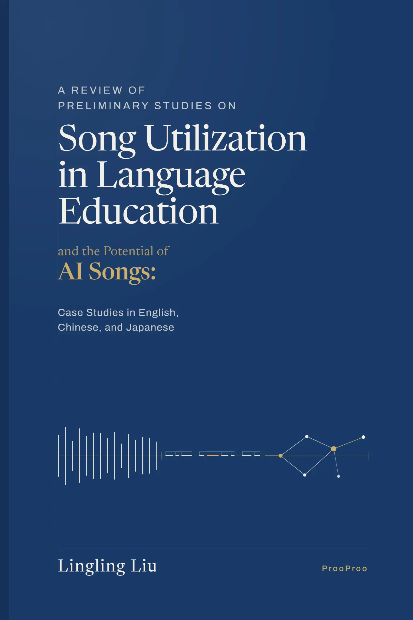 Cover of A Review of Preliminary Studies on Song Utilization in Language Education and the Potential of AI Songs by Lingling Liu